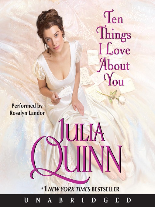 Title details for Ten Things I Love About You by Julia Quinn - Wait list